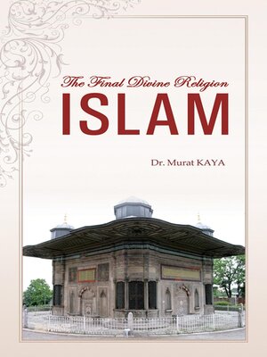 cover image of The Final Divine Religion ISLAM